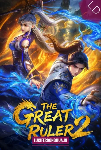 The Great Ruler Season 2 (2026)
