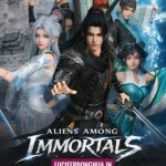 Aliens Among Immortals Episode 07 English Sub