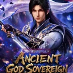 Ancient God Sovereign Episode 08 English Sub